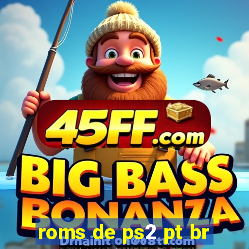 roms de ps2 pt br